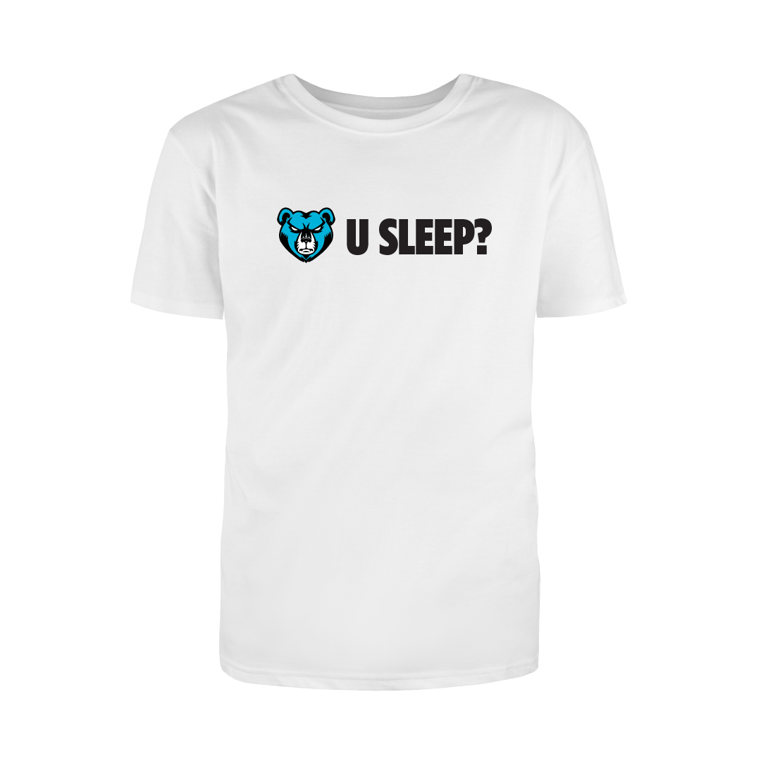 U Sleep? T-Shirt